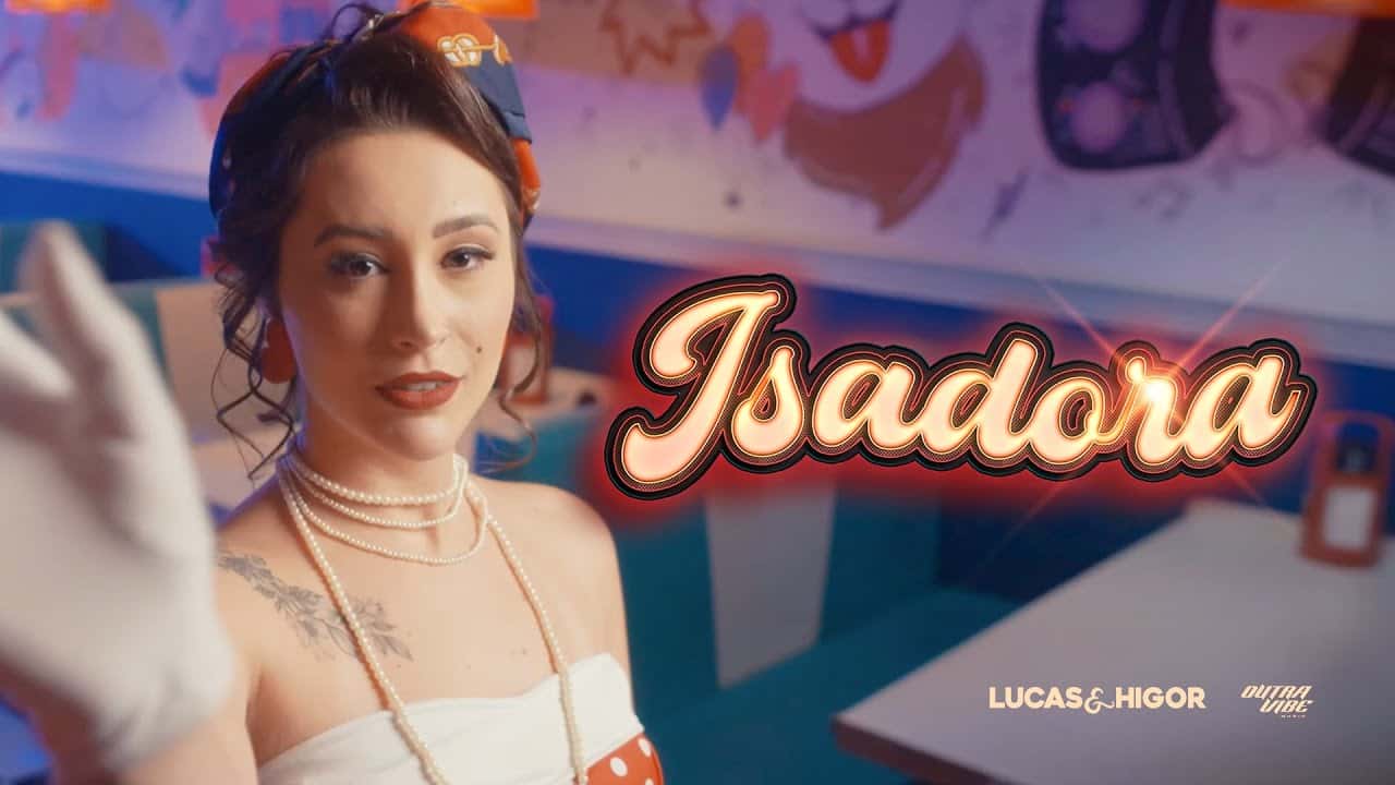 Lucas & Higor - Isadora