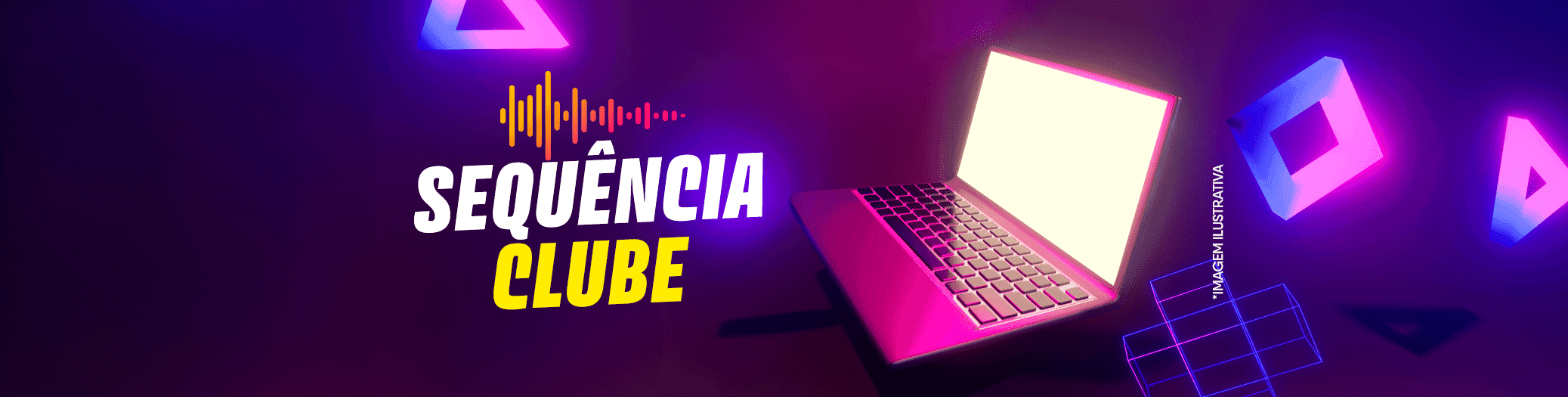 Sequência Clube – Agora valendo um Notebook