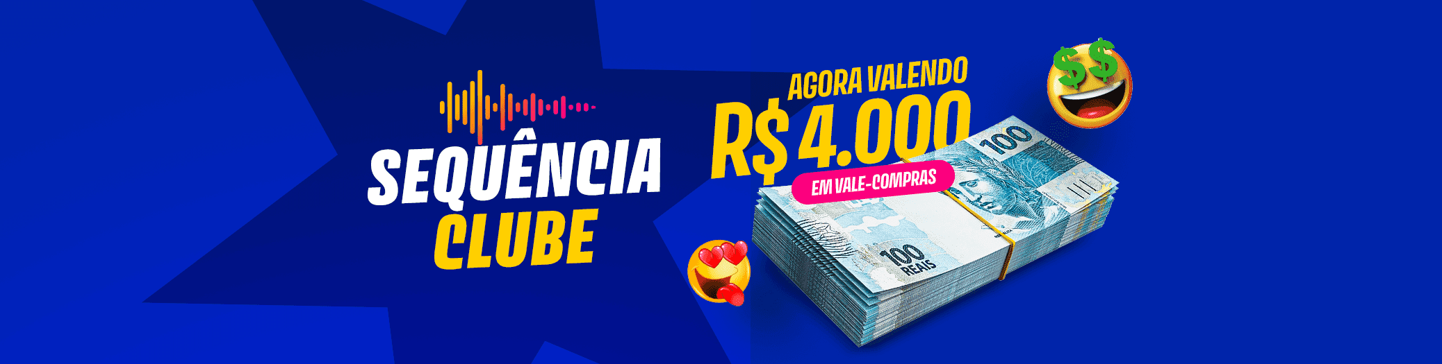 Nova sequência valendo R$4.000 em vale-compras