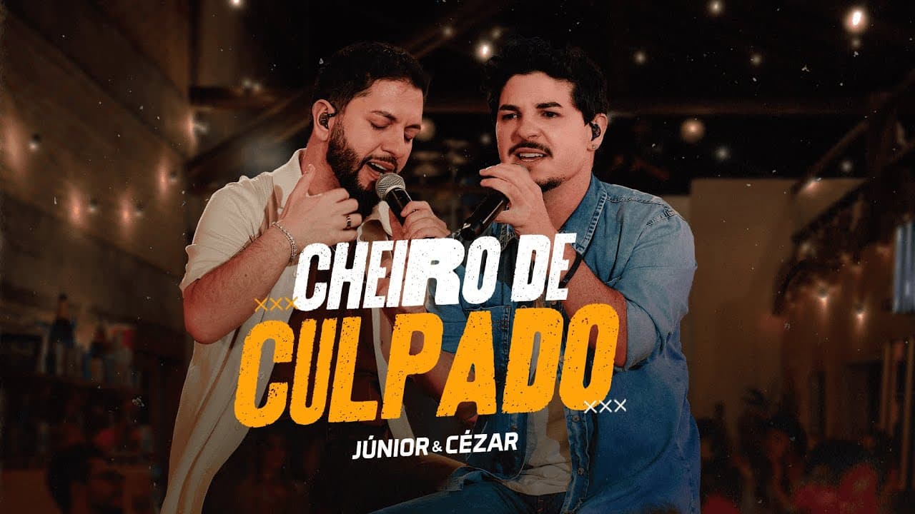 Júnior e Cézar - Cheiro de Culpado (Ao Vivo)