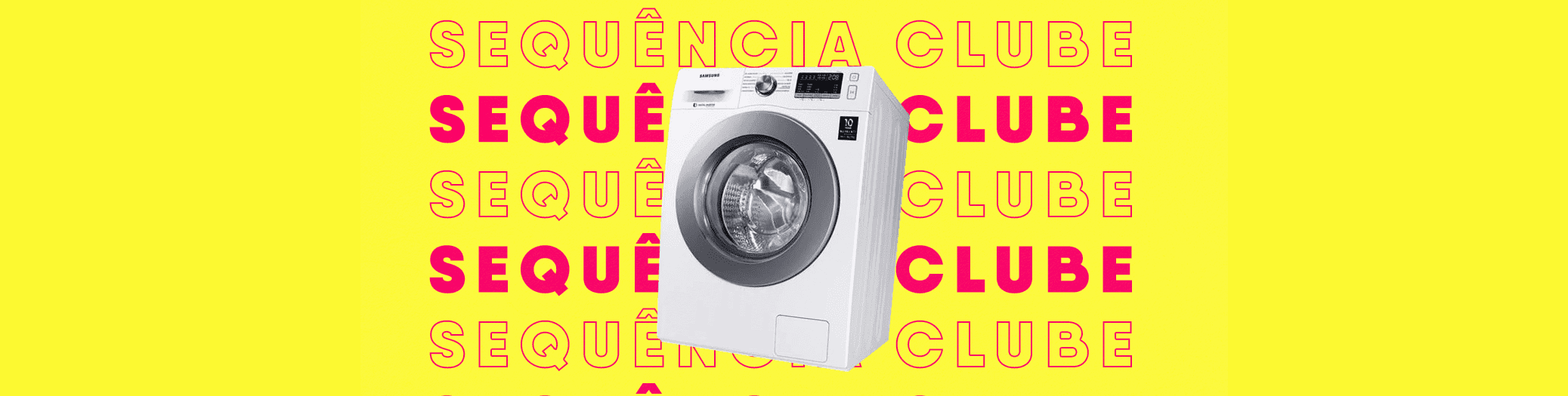 Sequência Clube – Máquina Lava e Seca
