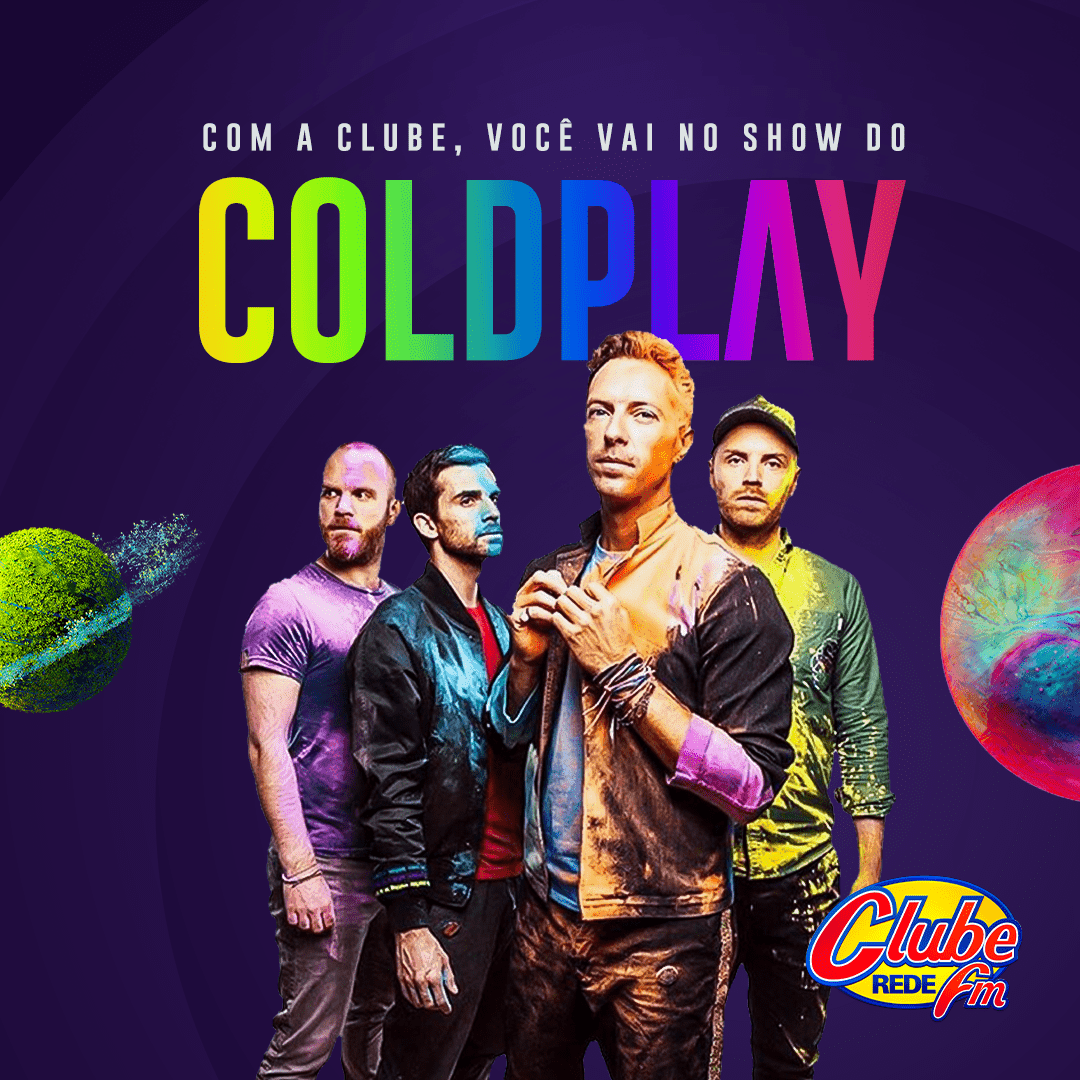 Com a Clube, você vai no show do Coldplay!