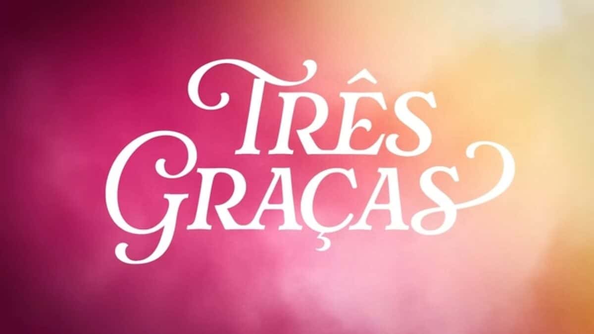 Personagem dado como morto em Três Graças terá retorno impactante; saiba quando